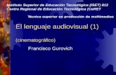 El lenguaje  audiovisual (1)               (cinematográfico)