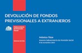 DEVOLUCIÓN DE FONDOS PREVISIONALES A EXTRANJEROS