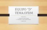 EQUIPO “D”  TEMA:OFDM