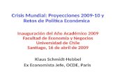 Crisis Mundial: Proyecciones 2009-10 y Retos de Política Económica
