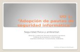 UD 1:  “Adopción de pautas de seguridad informática”
