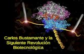 Carlos Bustamante y la Siguiente Revolución Biotecnológica