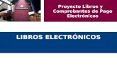 Proyecto Libros y Comprobantes de Pago Electrónicos