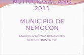INFORME SITUACIÓN NUTRICIONAL AÑO 2011 MUNICIPIO DE NEMOCÓN