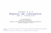 Clases 2 y 3 Repaso de conceptos Tema 1.- Introducción