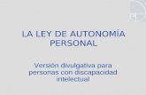 LA LEY DE AUTONOMÍA PERSONAL
