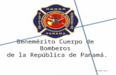 Benemérito Cuerpo de  Bomberos  de la República de Panamá.