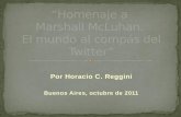 “Homenaje  a  Marshall  McLuhan.  El mundo al compás del Twitter”