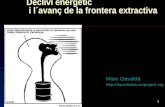 Declivi energètic  i l´avanç de la frontera extractiva