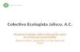 Colectivo Ecologista Jalisco, A.C.
