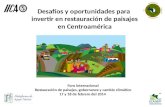 Desafíos  y  oportunidades para invertir  en  restauración  de  paisajes en  Centroamérica