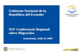 Gobierno Nacional de la República del Ecuador XIV Conferencia Regional sobre Migración