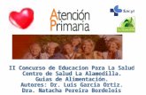 II Concurso de Educacion Para La Salud Centro de Salud La Alamedilla. Guias de Alimentación.