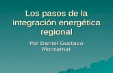 Los pasos de la integración energética regional