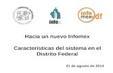 Hacia un nuevo Infomex Características  del sistema  en  el  Distrito  Federal