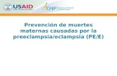 Prevención de muertes maternas causadas por la preeclampsia/eclampsia (PE/E)