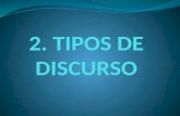 2. TIPOS DE DISCURSO