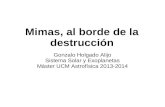 Mimas, al borde de la destrucción