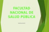 FACULTAD NACIONAL DE SALUD PÚBLICA