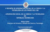 V REUNIÓN DE APROPIACIÓN SOCIAL DE LA CIENCIA Y LA TECNOLOGÍA DE LOS PAISES DEL CAB