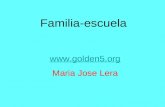 Familia-escuela  golden5 Maria Jose Lera
