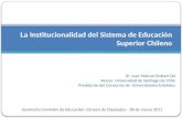 La Institucionalidad del Sistema de Educación Superior Chileno