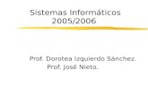 Sistemas Informáticos 2005/2006