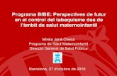 Mireia Jané Checa Programa de Salut Maternoinfantil Direcció General de Salut Pública