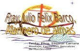 Fray Julio Felix Barco, Marinero de almas