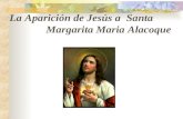 La Aparición de Jesús a  Santa  Margarita Maria  Alacoque