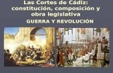 Las Cortes de Cádiz: constitución, composición y obra legislativa