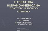 LITERATURA  HISPANOAMÉRICANA  CONTEXTO HISTÓRICO-LITERARIO