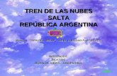 TREN DE LAS NUBES SALTA REPÚBLICA ARGENTINA