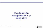 Evaluación diagnóstica y registro