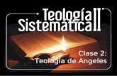Clase 2: Teología de Angeles