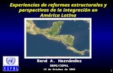Experiencias de reformas estructurales y perspectivas de la integración en América Latina