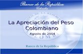 La Apreciación del Peso  Colombiano