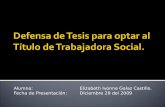 Defensa de Tesis para optar al Título de Trabajadora Social.