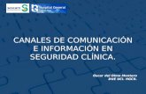 CANALES DE COMUNICACIÓN E INFORMACIÓN EN SEGURIDAD CLÍNICA.