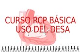CURSO RCP BÁSICA   USO DEL DESA