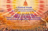 El  Festival Wesak se celebra en reconocimiento de un acontecimiento viviente actual.
