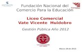 Fundación Nacional del Comercio Para la Educación Liceo Comercial  Vate Vicente  Huidobro