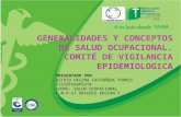 GENERALIDADES Y CONCEPTOS DE SALUD OCUPACIONAL. COMITÉ DE VIGILANCIA EPIDEMIOLOGICA