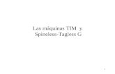 Las m á quinas TIM  y  Spineless-Tagless G