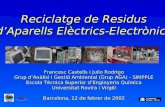 Reciclatge de Residus d’Aparells Elèctrics-Electrònics Francesc Castells i Julio Rodrigo