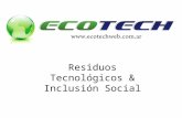Residuos Tecnológicos & Inclusión Social