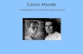 Carlos Maside O PARADOXO DO ARTISTA-INTELECTUAL