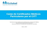Canje de Certificados Médicos Particulares por el CITT