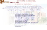 EL CONTROL INDUSTRIAL: La actualización y automatización de los procesos industriales