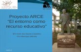 Proyecto ARCE “El entorno como recurso educativo”